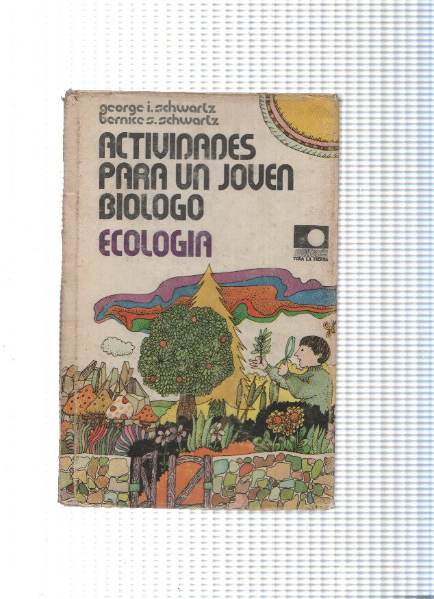 Actividades para un joven biologo. Ecologia