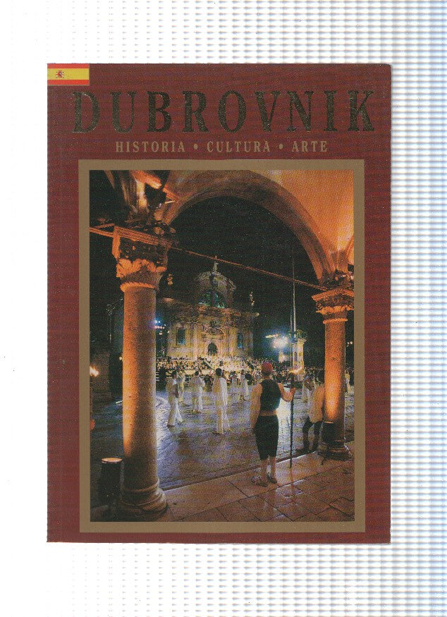 Dubrovnik. Croacia. Historia , cultura, arte
