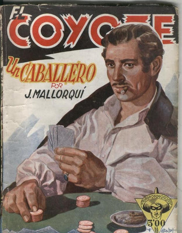 El Coyote de Cliper: Un caballero