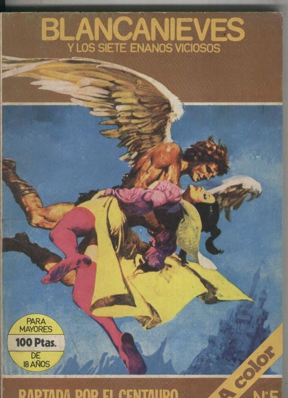 Blancanieve y los 7 enanitos viciosos numero 05: Raptada por el centauro