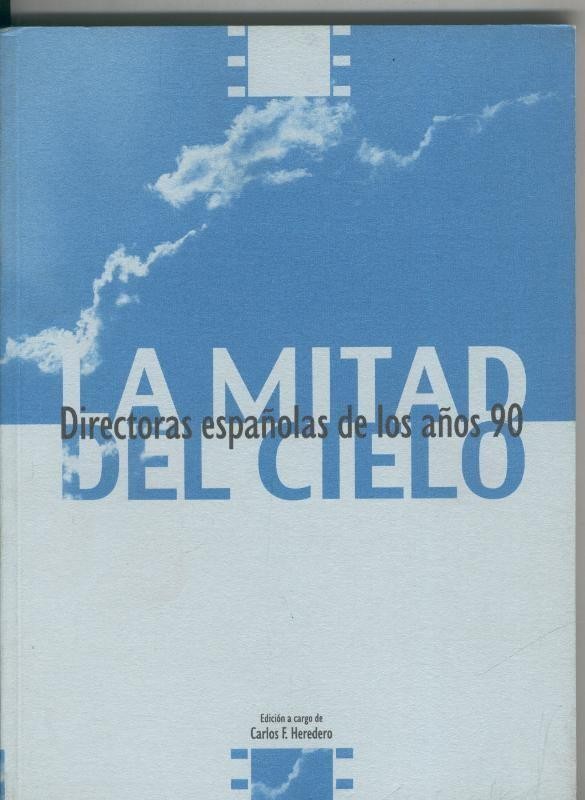 La mitad del cielo. Directoras españolas de los años 90