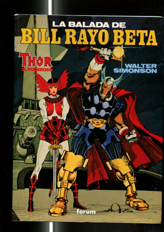 Obras Maestras numero 03: Thor la balada de Bill Rayos Beta