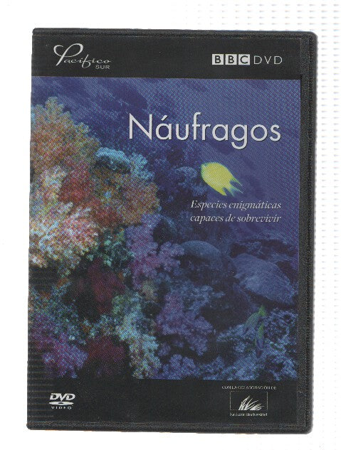 DVD-Documental: BBC - PACIFICO SUR: Naufragos