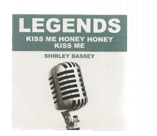 CD-Musica: Legends: SHIRLEY BASSEY - Kiss Me Honey Honey Kiss Me (Original Artist)