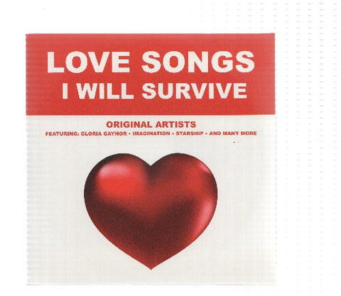 CD-Musica: Love Songs: I WILL SURVIVE (Original Artists)