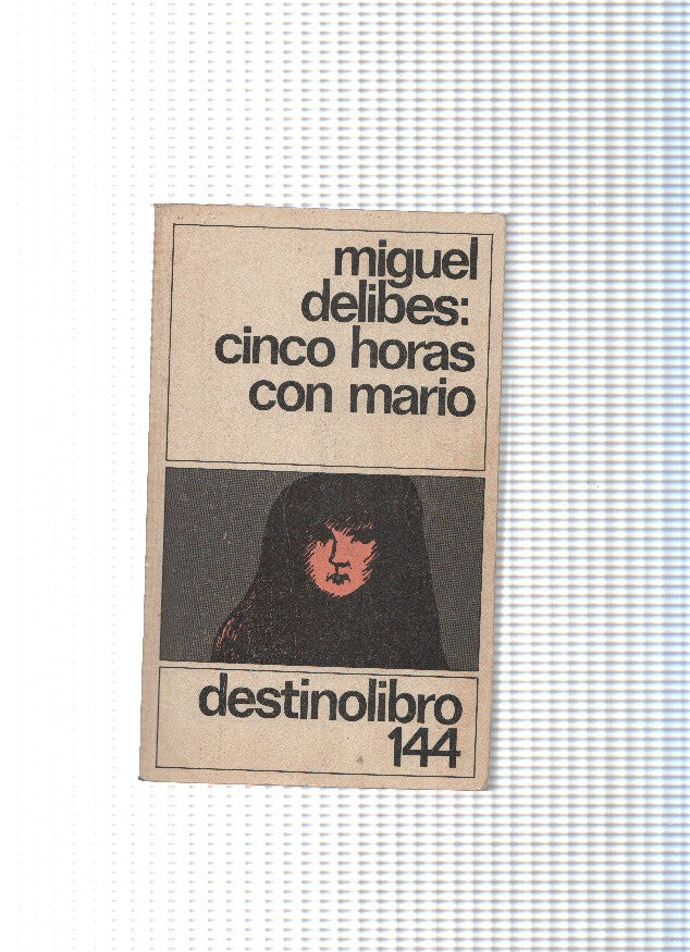 Cinco horas con Mario ( cuarta edicion 1985 )