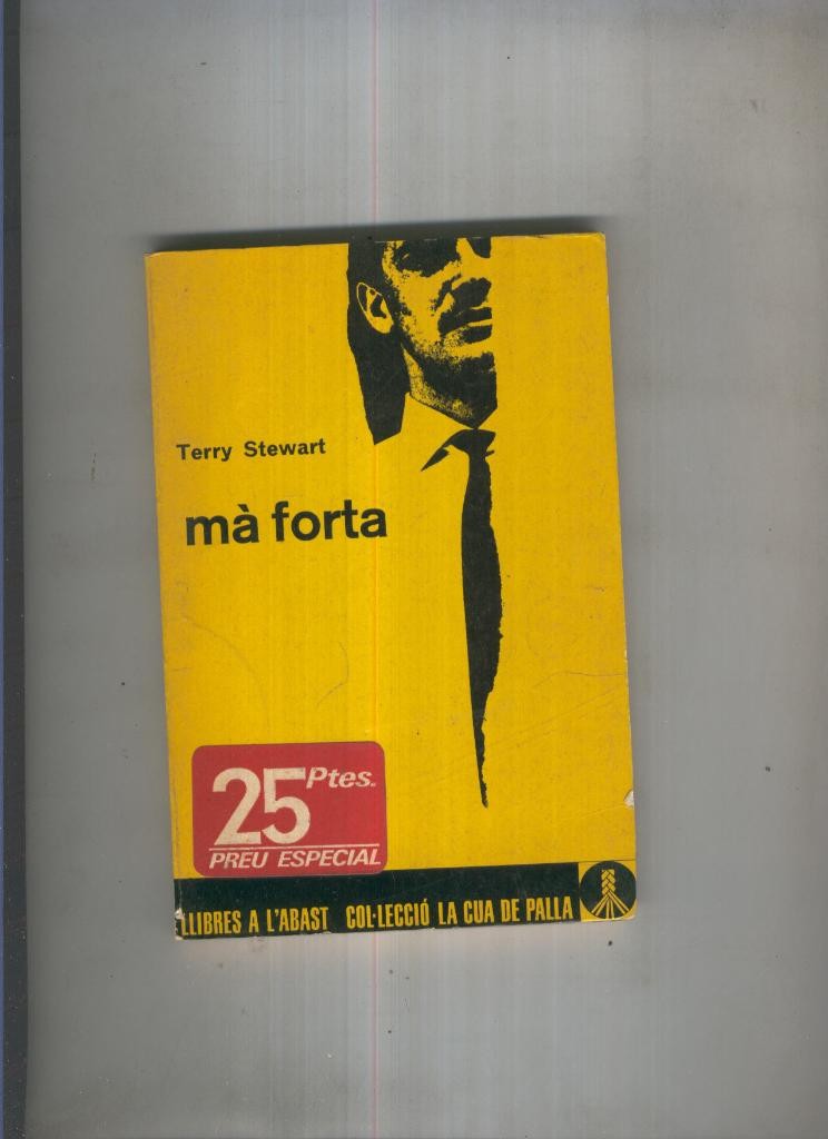 La cua de palla numero 02: Ma forta