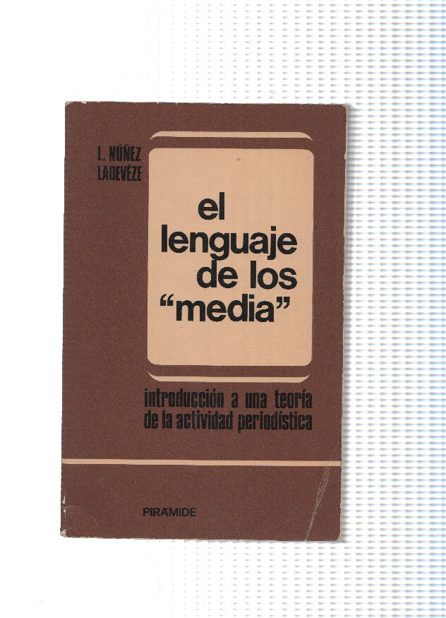 El lenguaje de los media