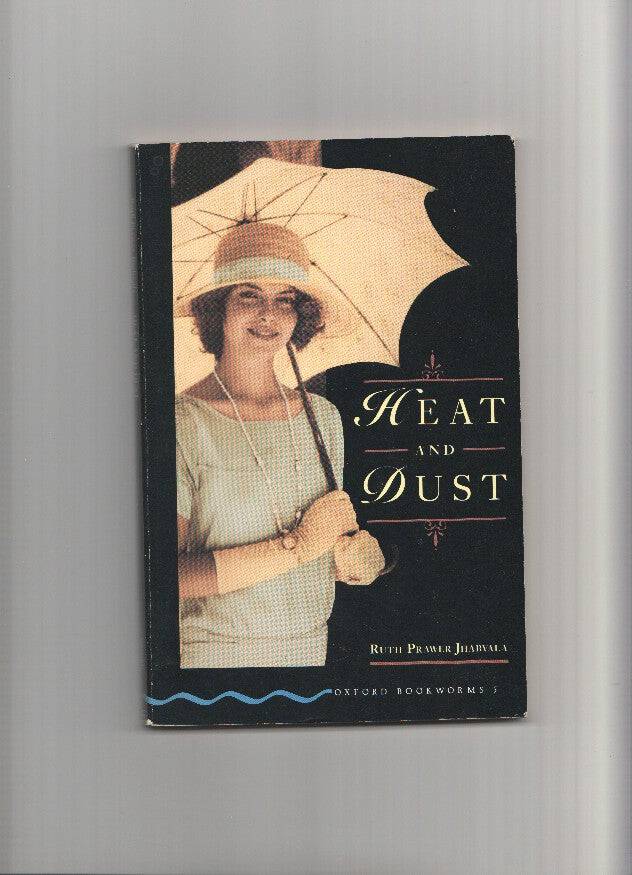 Heat and dust