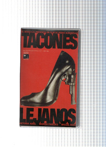 VHS-Cine: Nuevo Cine Español, Numero 01: TACONES LEJANOS (Pedro Almodovar)
