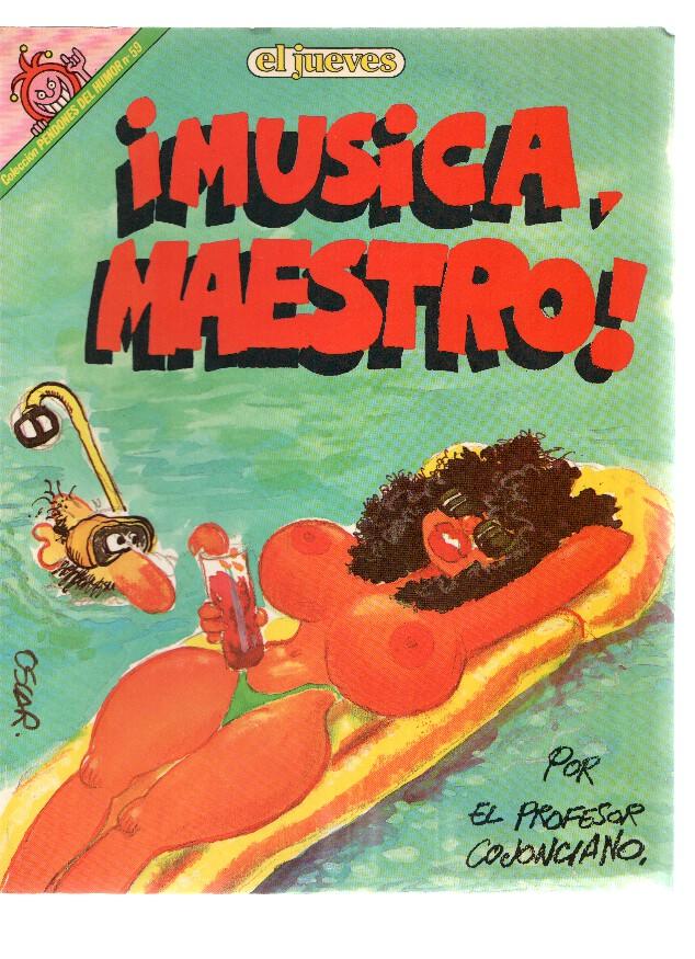 El Jueves: Pendones del Humor numero 059: Profesor Cojonciano: Musica maestro