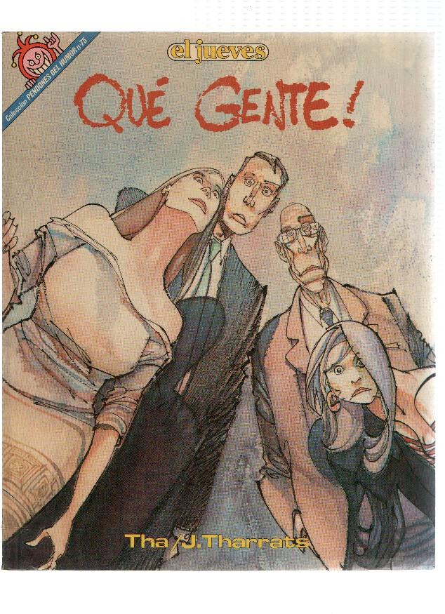 El Jueves: Pendones del Humor numero 075: Que gente