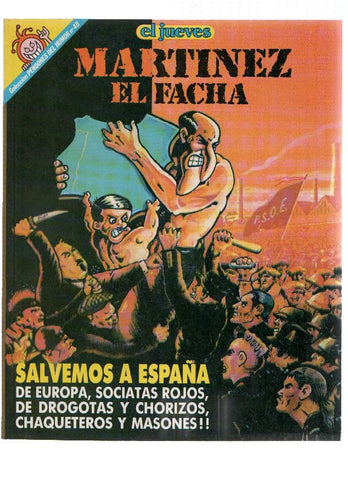 El Jueves: Pendones del Humor numero 048: Martinez el Facha: Salvemos a España