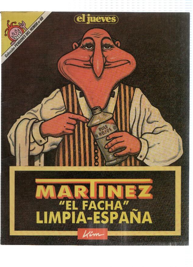 El Jueves: Pendones del Humor numero 060: Martinez el Facha: Limpia España