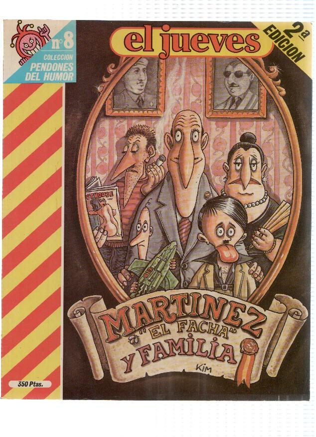 El Jueves: Pendones del Humor numero 008: Martinez el Facha: Y familia