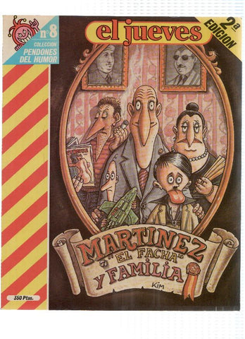 El Jueves: Pendones del Humor numero 008: Martinez el Facha: Y familia