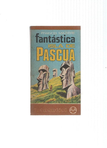 Coleccion Manantial: Fantastica isla de Pascua