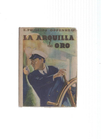 Obras completas de E.Phillips Oppenheim numero 51: La arquilla de oro