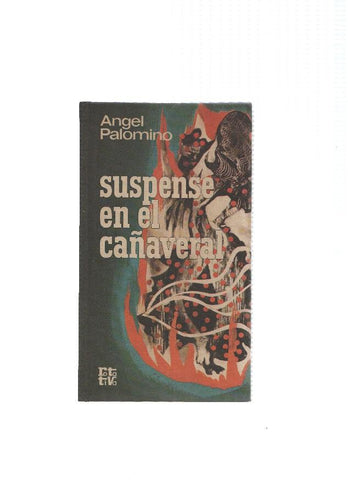 Coleccion Rota Tiva: Suspense en el cañaveral