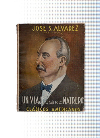 Un viaje al pais de los Matreros