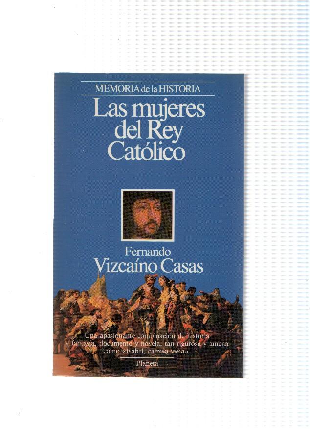 Memoria de la historia: Las mujeres del Rey Catolico