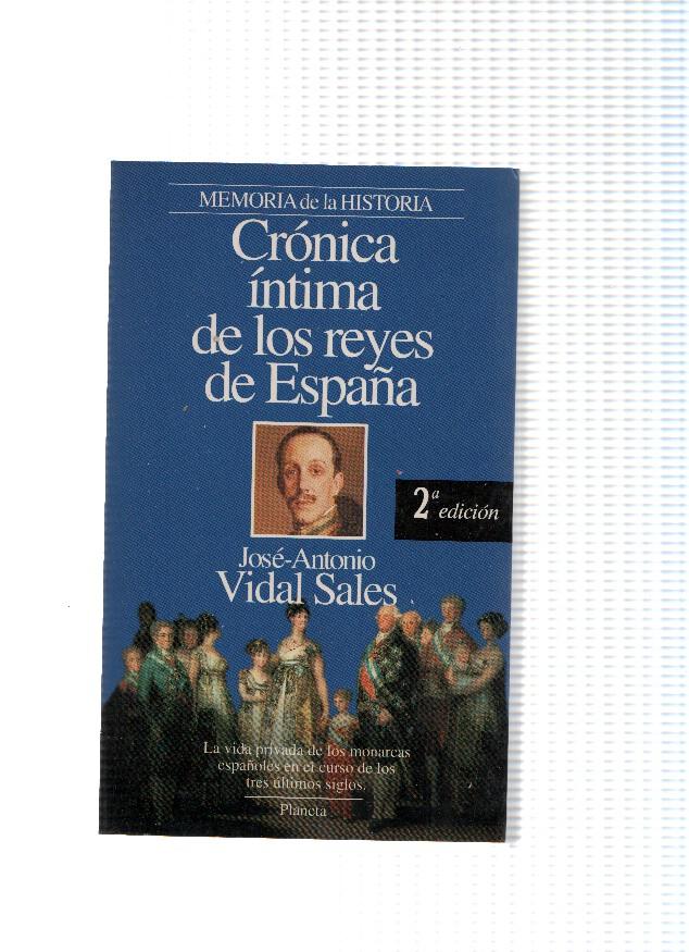 Memoria de la historia: Cronica intima de los reyes de España