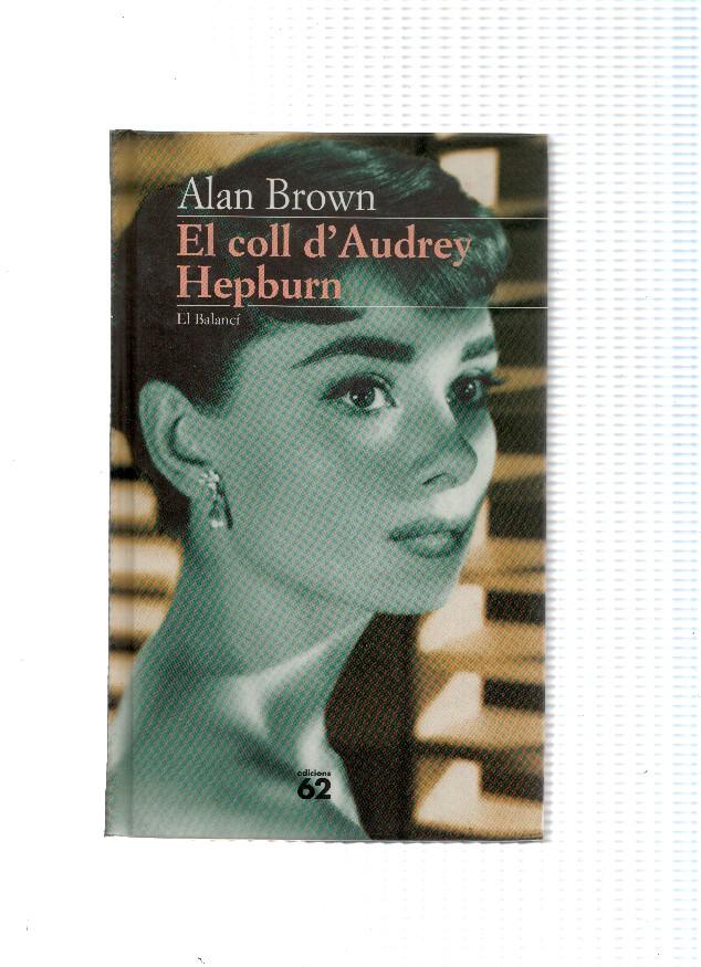 El Balanci numero 292: El coll d Audrey Hepburn