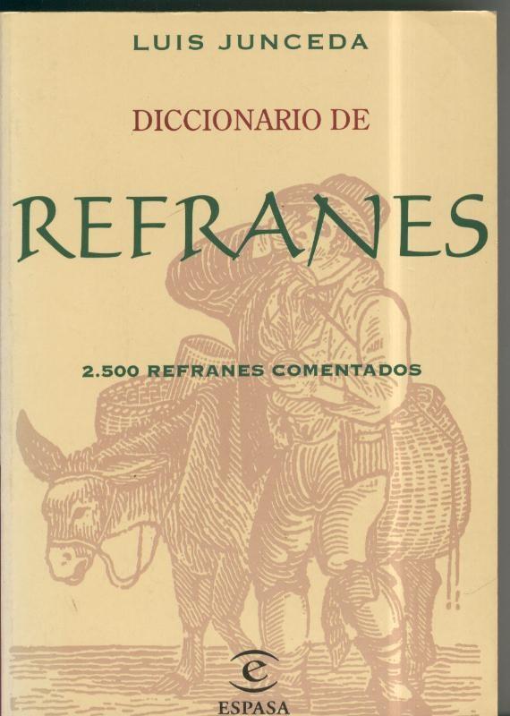 Diccionario de Refranes: 2500 refranes comentados