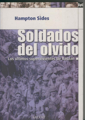 Soldados del olvido, los ultimos supervivientes de Bataan
