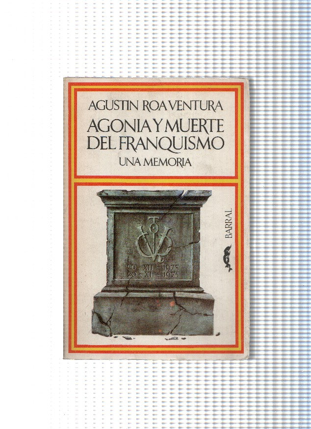 Agonia y muerte del Franquismo
