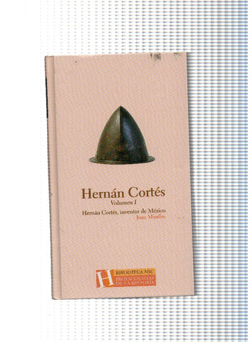 Hernan Cortes Volumen I