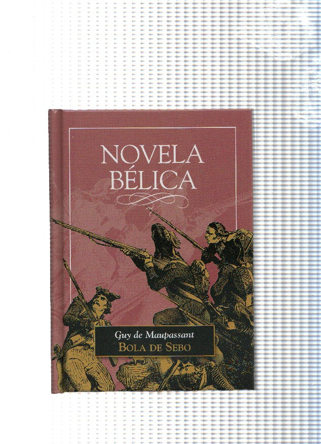 Novela Belica : Bola de sebo
