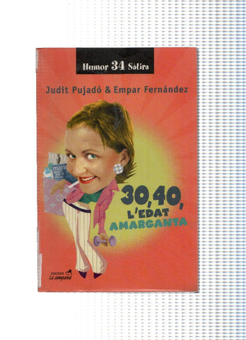 30,40, l edat amarganta ( edicion 2004 )