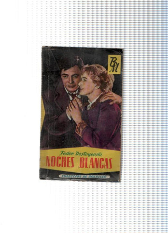 Coleccion de Bolsillo numero 13: Noches blancas