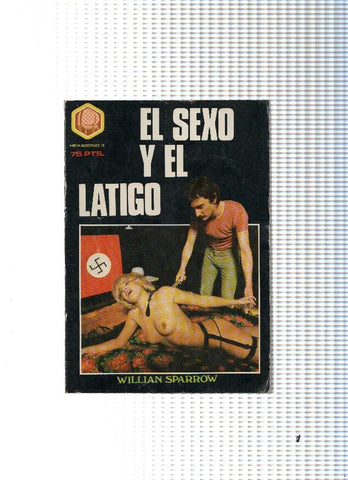 Hexagono numero 3: El sexo y el latigo