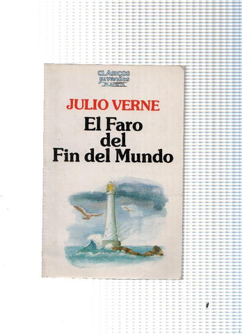 Clasicos Juveniles Planeta: El faro del fin del mundo