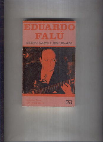 Los Juglares: Eduardo Falu