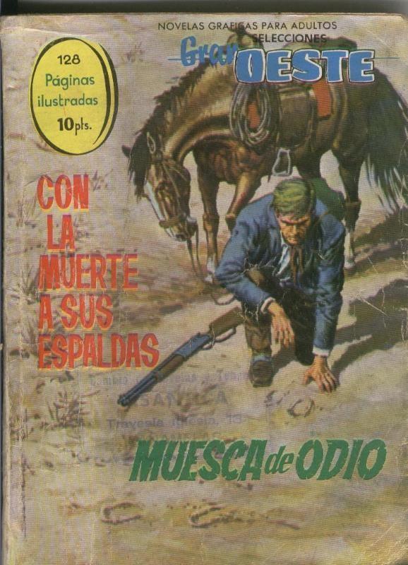 Gran Oeste numero 021: Con la muerte a sus espaldas y Muesca de odio