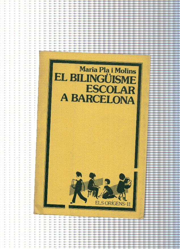 El bilinguisme escolar a Barcelona