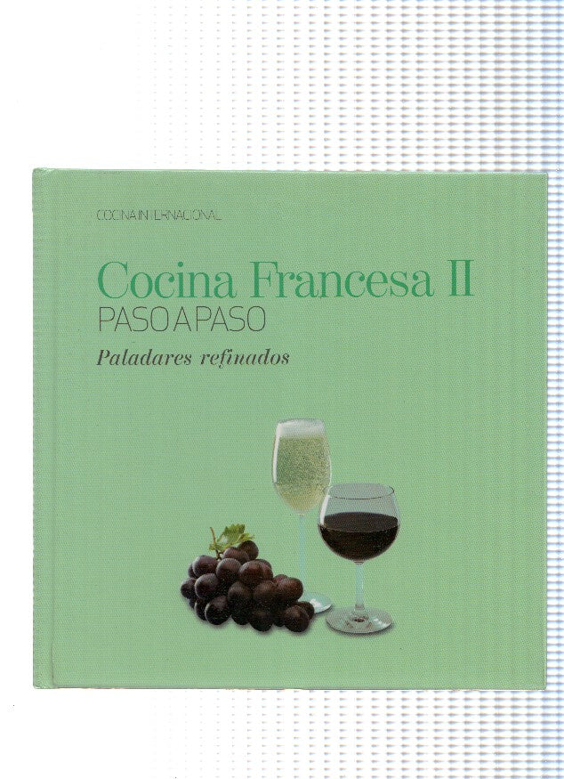 Cocina Internacional numero 11: Cocina Francesa II
