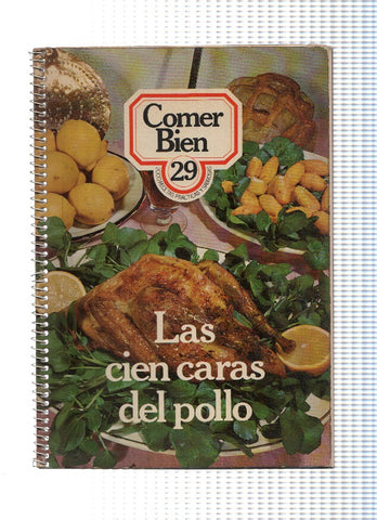 Comer bien 29: Las cien caras del pollo