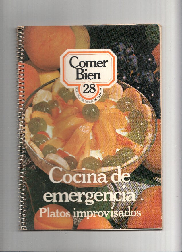 Comer bien 28: Cocina de emergencia