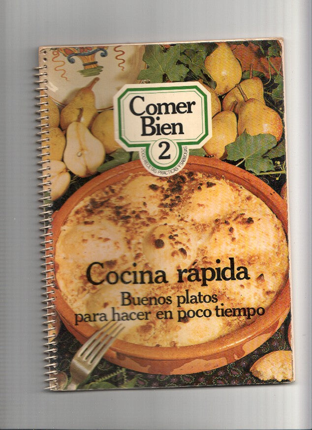 Comer bien 02: Cocina rapida