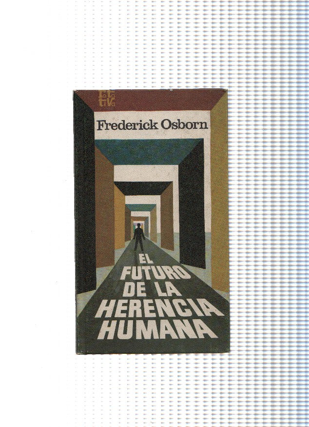El Futuro de La Herencia Humana