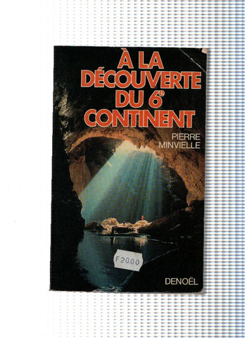 A la decouverte du 6 continent