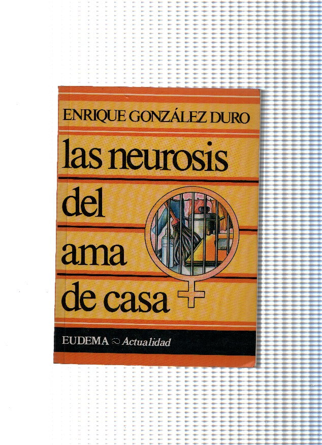 La neurosis del ama de casa