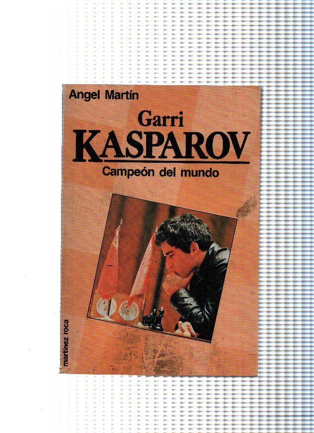 Garri Kasparov: Campeon del mundo