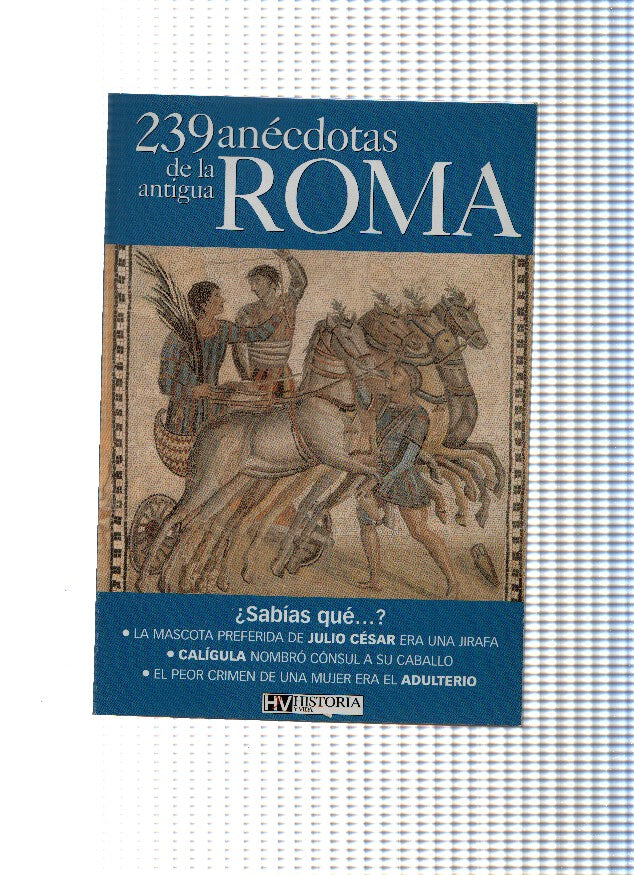 239 anecdotas de la antigua Roma