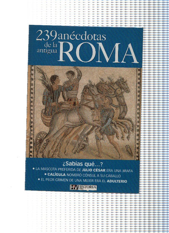 239 anecdotas de la antigua Roma