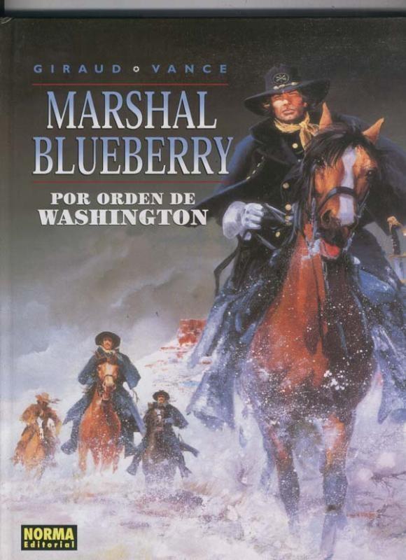 Norma: El Teniente Blueberry volumen 31: Por orden de Washington
